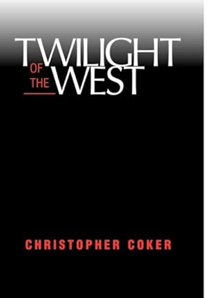 Seller image for Twilight of the West for sale by GreatBookPrices