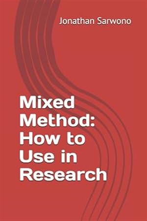 Seller image for Mixed Method: How to Use in Research for sale by GreatBookPrices