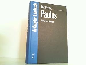 Immagine del venditore per Paulus. Leben und Denken. Im Vorsatz von Udo Schnelle selbst handschriftlich signiert! venduto da Antiquariat Ehbrecht - Preis inkl. MwSt.