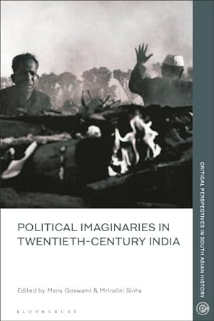 Seller image for Political Imaginaries in Twentieth-Century India for sale by GreatBookPrices