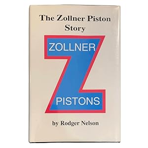 The Zollner Piston Story