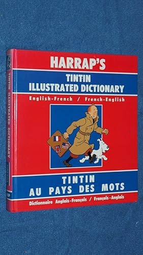 Harrap s Tintin French Illustrated Dictionary: English-French/French-English.