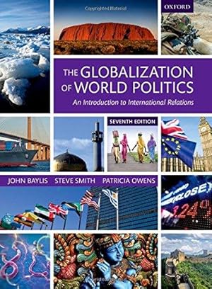 Image du vendeur pour The Globalization of World Politics: An Introduction to International Relations mis en vente par WeBuyBooks