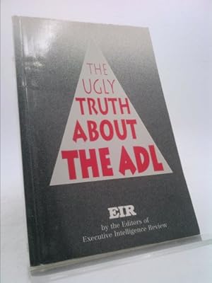 Seller image for The Ugly Truth About the Anti-Defamation League for sale by ThriftBooksVintage