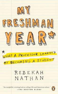 Seller image for My Freshman Year: What a Professor Learned by Becoming a Student (Paperback or Softback) for sale by BargainBookStores