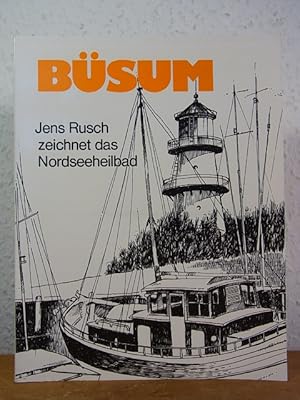 Bild des Verkufers fr Bsum. Jens Rusch zeichnet das Nordseeheilbad. Textlich begleitet von Holger Nielsen zum Verkauf von Antiquariat Weber