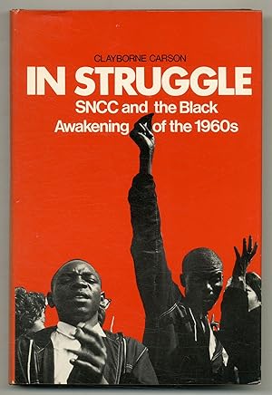 Bild des Verkufers fr In Struggle: SNCC and the Black Awakening of the 1960s zum Verkauf von Between the Covers-Rare Books, Inc. ABAA