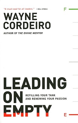 Seller image for Leading on Empty: Refilling Your Tank and Renewing Your Passion (Paperback or Softback) for sale by BargainBookStores