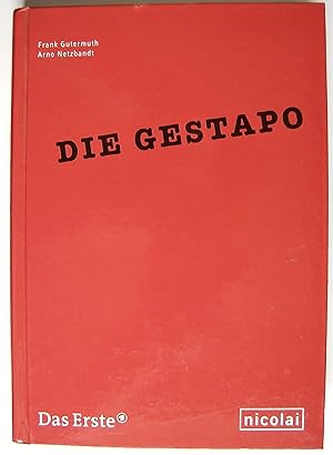 Image du vendeur pour Die Gestapo: Begleitbuch zur ARD-Serie mis en vente par Gabis Bcherlager