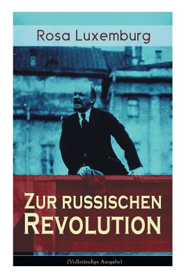 Bild des Verkufers fr Zur russischen Revolution: Kritik der Leninschen Revolutionstheorie (Paperback or Softback) zum Verkauf von BargainBookStores