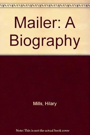 Seller image for Mailer: A Biography for sale by WeBuyBooks 2