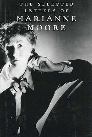 Immagine del venditore per The Selected Letters of Marianne Moore venduto da 32.1  Rare Books + Ephemera, IOBA, ESA