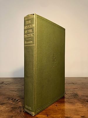 The Napoleon of the Pacific Kamehameha the Great - SIGNED by Gowen