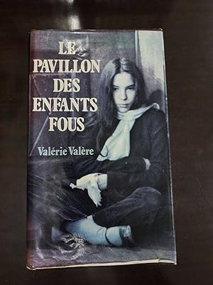 Seller image for Le pavillon des enfants fous for sale by Dmons et Merveilles