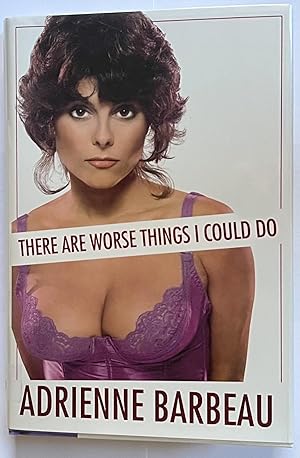 Seller image for There Are Worse Things I Could Do for sale by Courtside Books