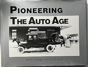 Image du vendeur pour Pioneering the Auto Age mis en vente par Book Dispensary