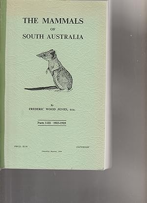 Seller image for THE MAMMALS OF SOUTH AUSTRALIA for sale by BOOK NOW