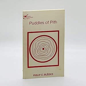 Image du vendeur pour Puddles of Pith mis en vente par Black's Fine Books & Manuscripts