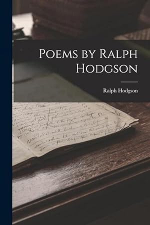 Bild des Verkufers fr Poems by Ralph Hodgson zum Verkauf von AHA-BUCH GmbH