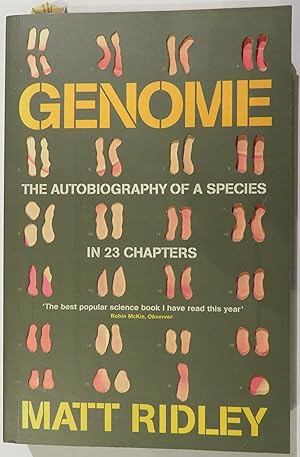Imagen del vendedor de Genome: The Autobiography of a Species in 23 Chapters a la venta por St Marys Books And Prints