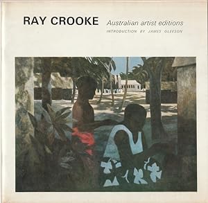 Image du vendeur pour Ray Crooke: Australian Artist Editions mis en vente par Goulds Book Arcade, Sydney