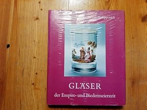 Bild des Verkufers fr Glser der Empire- und Biedermeierzeit zum Verkauf von Gebrauchtbcherlogistik  H.J. Lauterbach