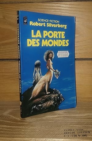 Bild des Verkufers fr LA PORTE DES MONDES - (the gate of worlds) zum Verkauf von Planet's books