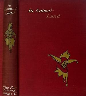 Immagine del venditore per In Animal Land and Elsewhere. The Punch Fun Library venduto da Barter Books Ltd