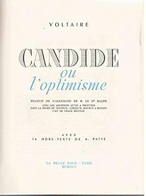 Image du vendeur pour Voltaire. Candide, ou l'Optimisme, traduit de l'allemand de M. le docteur Ralph, avec les additions qu'on a trouves dans la poche du docteur lorsqu'il mourut  Minden, l'an de grce MDCCLIX. Avec 16 hors-texte de A. Patte mis en vente par MaxiBooks