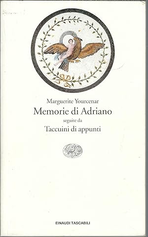 Immagine del venditore per MEMORIE DI ADRIANO SEGUITE DA TACCUINI DI APPUNTI EINAUDI TASCABILI - 1020 - venduto da Libreria Rita Vittadello