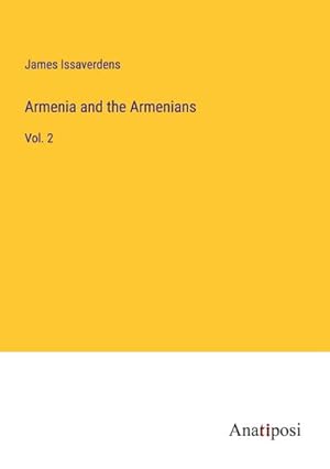 Seller image for Armenia and the Armenians for sale by BuchWeltWeit Ludwig Meier e.K.
