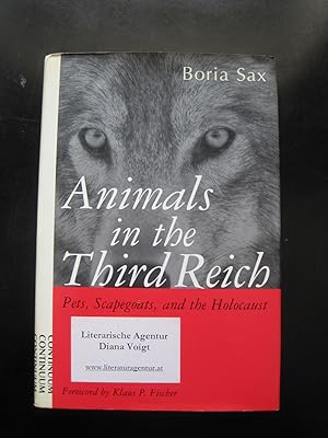 Immagine del venditore per Animals in the Third Reich: Pets, Scapegoats, and the Holocaust. venduto da Antiquariat Schleifer