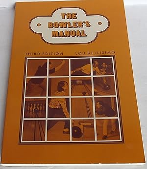 Seller image for The Bowler's Manual for sale by The Wild Muse