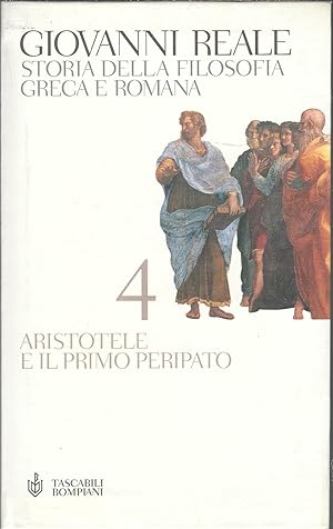 Immagine del venditore per STORIA DELLA FILOSOFIA GRECA E ROMANA - VOL. 4 - ARISTOTELE E IL PRIMO PERIPATO COLLANA TASCABILI BOMPIANI venduto da Libreria Rita Vittadello