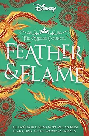 Immagine del venditore per Disney Princess Mulan: Feather and Flame (Queen's Council Vol.2) venduto da WeBuyBooks