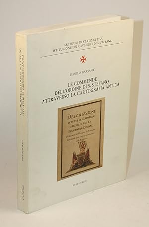 Immagine del venditore per Le commende dell' ordine di S. Stefano attraverso la cartografia antica. venduto da Antiquariat Gallus / Dr. P. Adelsberger