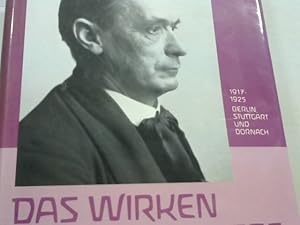 Immagine del venditore per Das Wirken Rudolf Steiners 1917 - 1925. Berlin, Stuttgart. Dornach. Anhand von Guenther Wachsmuths Biographie "Rudolf Steiners Erdenleben und Wirken" venduto da BuchKaffee Vividus e.K.