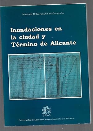 INUNDACIONES EN LA CIUDAD Y TERMINO DE ALICANTE