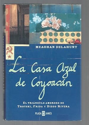 Bild des Verkufers fr CASA AZUL DE COYOACAN - LA zum Verkauf von Desvn del Libro / Desvan del Libro, SL