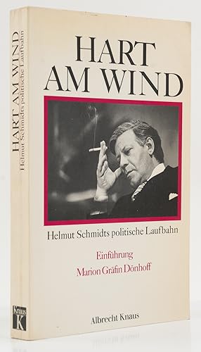 Seller image for Hart am Wind. Helmut Schmidts politische Laufbahn. - for sale by Antiquariat Tautenhahn