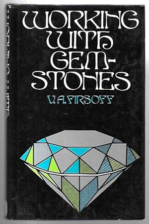 Seller image for Working with gemstones. for sale by City Basement Books