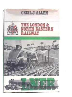 Imagen del vendedor de The London & North Eastern Railway a la venta por World of Rare Books