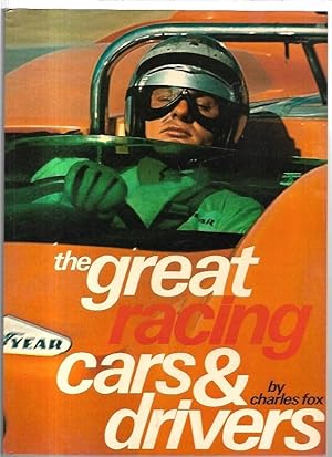 Seller image for The Great Racing Cars and Drivers. for sale by City Basement Books
