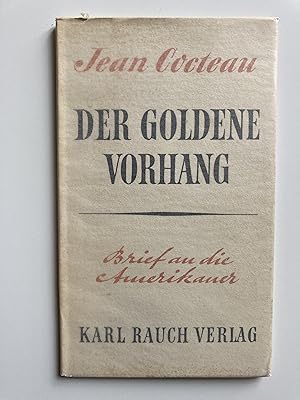 Der goldene Vorhang. Brief an die Amerikaner.