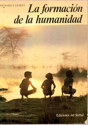 Imagen del vendedor de La formacin de la humanidad . a la venta por Librera Astarloa