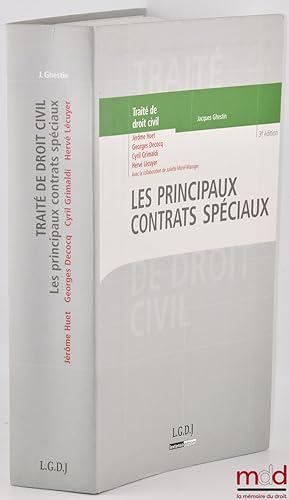 Seller image for TRAIT DE DROIT CIVIL, Les principaux contrats spciaux, 3ed., dir. Jacques Ghestin for sale by La Memoire du Droit