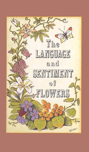 Bild des Verkufers fr The Language and Sentiment of Flowers zum Verkauf von moluna