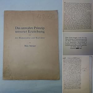 Das unwahre Prinzip unserer Erziehung oder Der Humanismus und Realismus * numeriertes Expl. Nr.18...