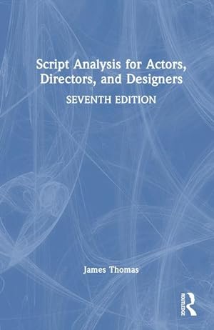 Bild des Verkufers fr Script Analysis for Actors, Directors, and Designers zum Verkauf von moluna