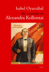 Imagen del vendedor de Mis recuerdos de Alexandra Kollontai por Isabel Oyarzbal a la venta por Agapea Libros